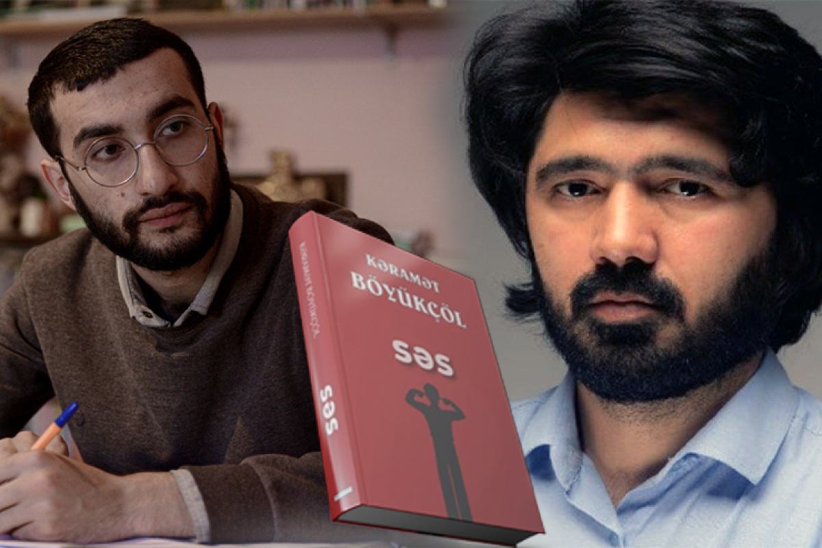 “Onun yazdıqları roman yox, statusdur” - Kəramət Böyükçölün “Səs”i niyə pisdir?